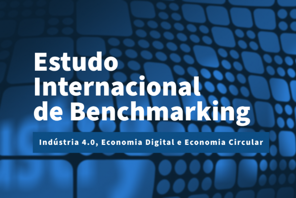 Benchmarking internacional sobre Indústria 4.0, Economia Circular e Economia Digital